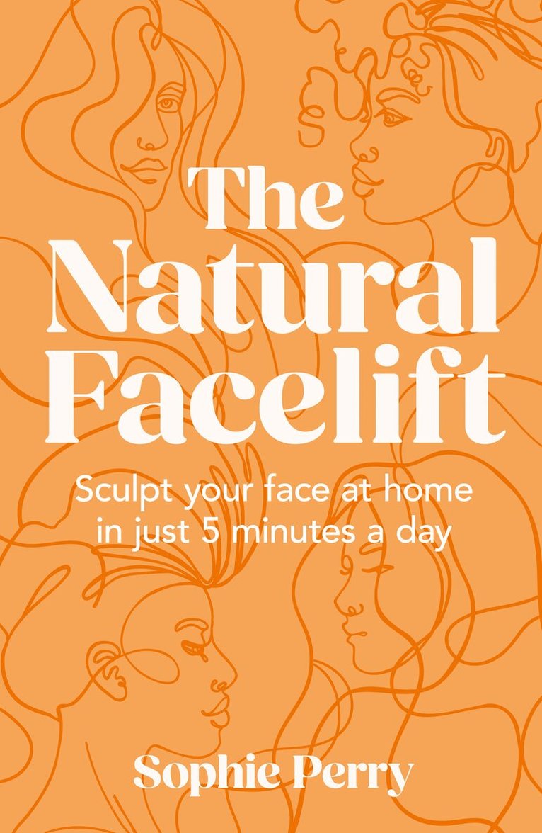 Sophie Perry - Natural Facelift, E-bok