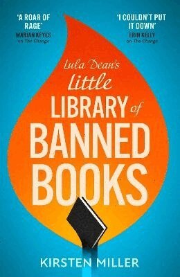 Kirsten Miller - Lula Dean’s Little Library of Banned Books, Inbunden