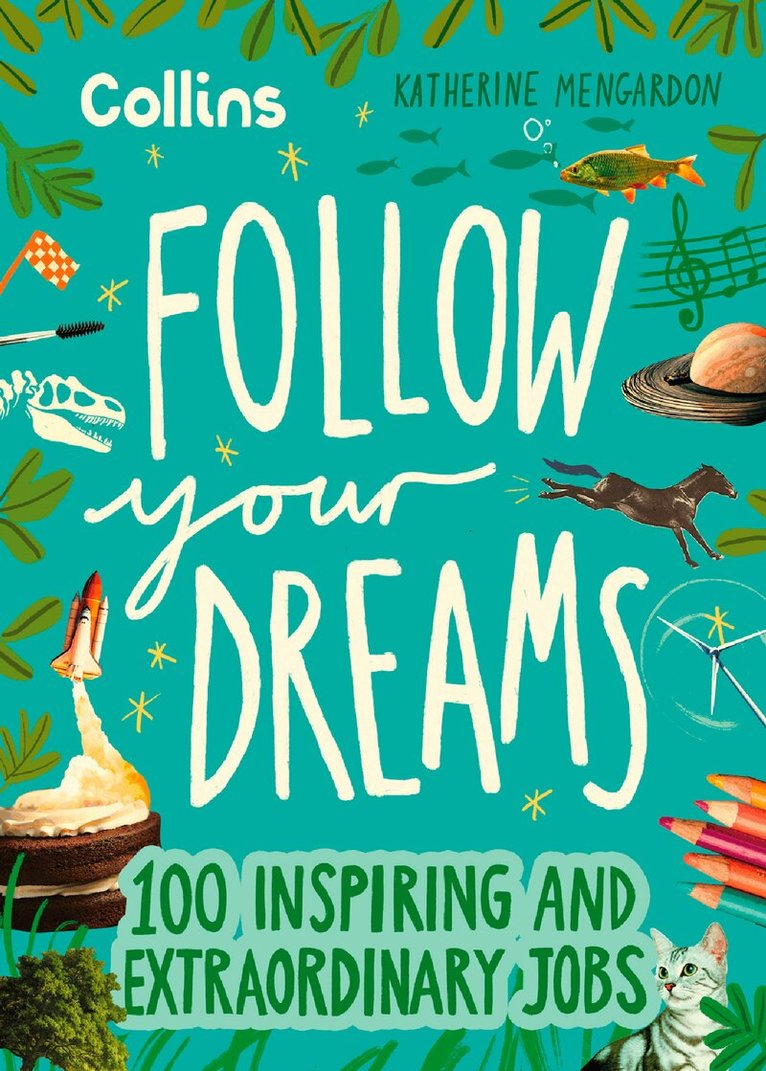 Katherine Mengardon, Collins Kids - Follow Your Dreams, E-bok