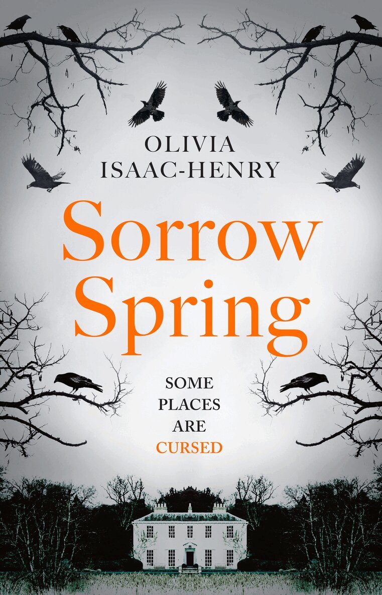 Olivia Isaac-Henry - Sorrow Spring, Inbunden. Tillgänglighet: Lägg i varukorg