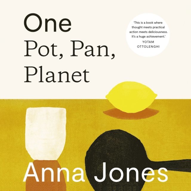 Anna Jones - One: Pot, Pan, Planet, Ljudbok