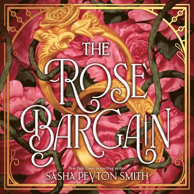 Sasha Peyton Smith - Rose Bargain, Ljudbok