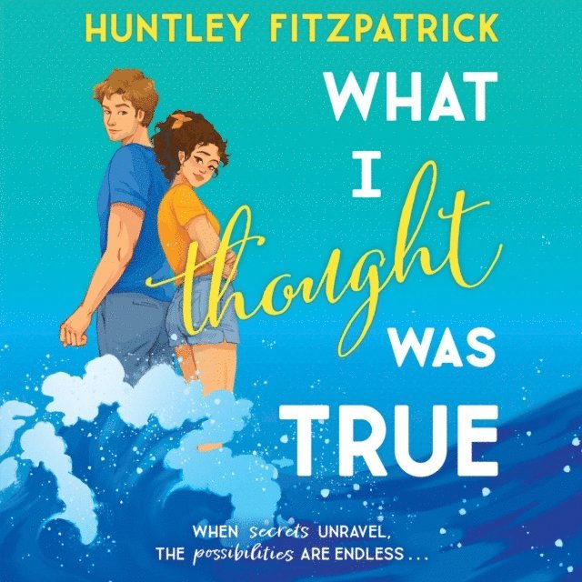 Huntley Fitzpatrick - What I Thought Was True, Ljudbok