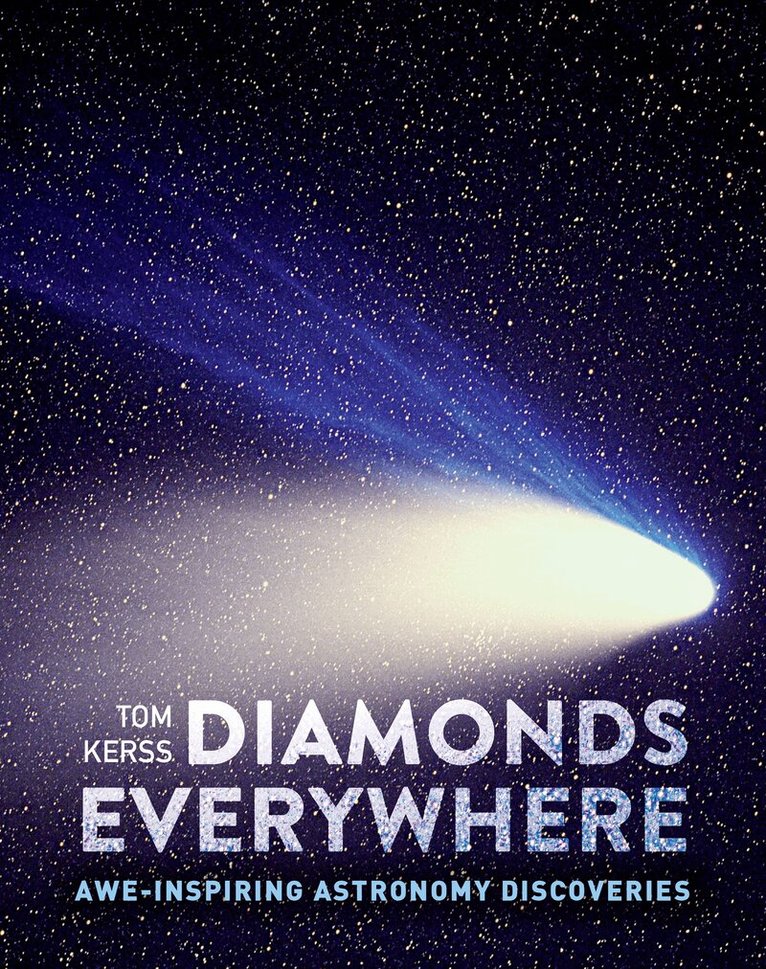 Tom Kerss, Royal Observatory Greenwich, Collins Astronomy - Diamonds Everywhere, E-bok