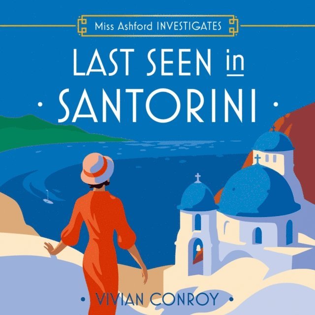 Vivian Conroy - Last Seen in Santorini, Ljudbok