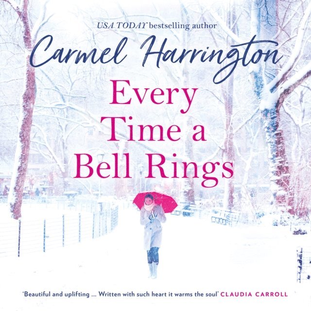 Carmel Harrington - Every Time a Bell Rings, Ljudbok