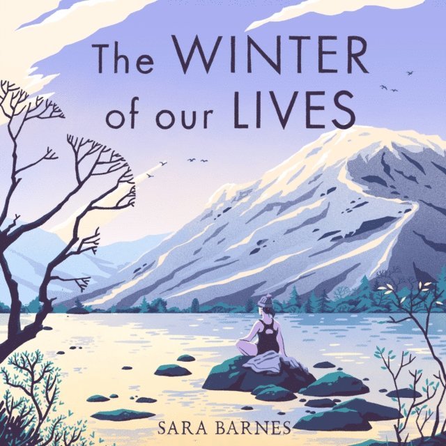 Sara Barnes - Winter of Our Lives, Ljudbok
