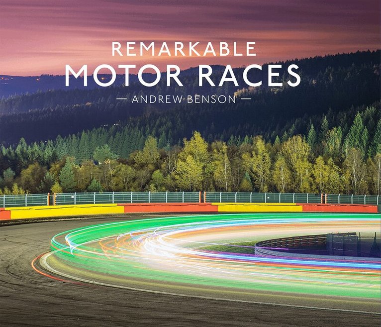 Andrew Benson - Remarkable Motor Races, E-bok. Tillgänglighet: Lägg i varukorg