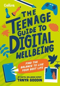 Teenage Guide to Digital Wellbeing