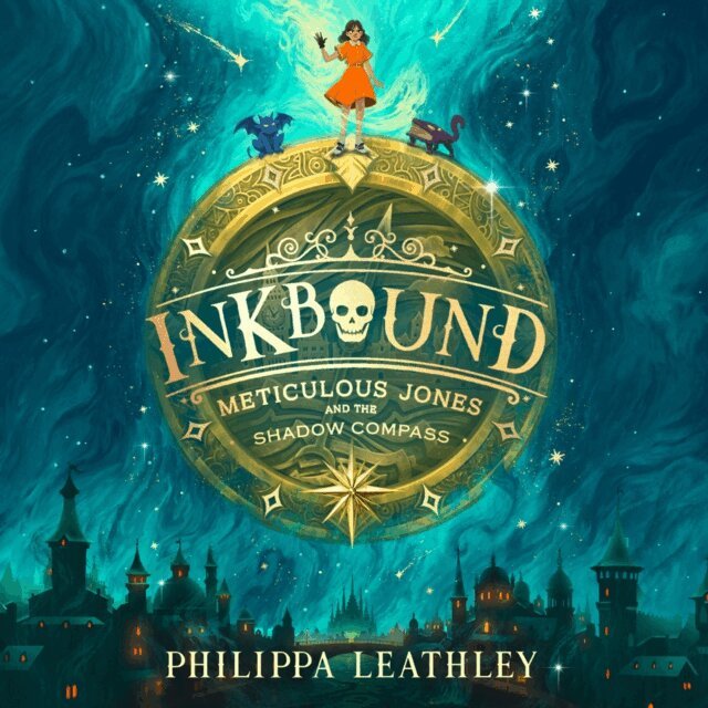 Philippa Leathley - Inkbound: Meticulous Jones and the Shadow Compass, Ljudbok