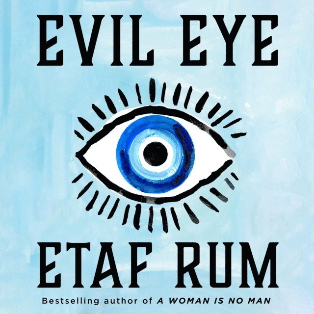 Etaf Rum - Evil Eye, Ljudbok
