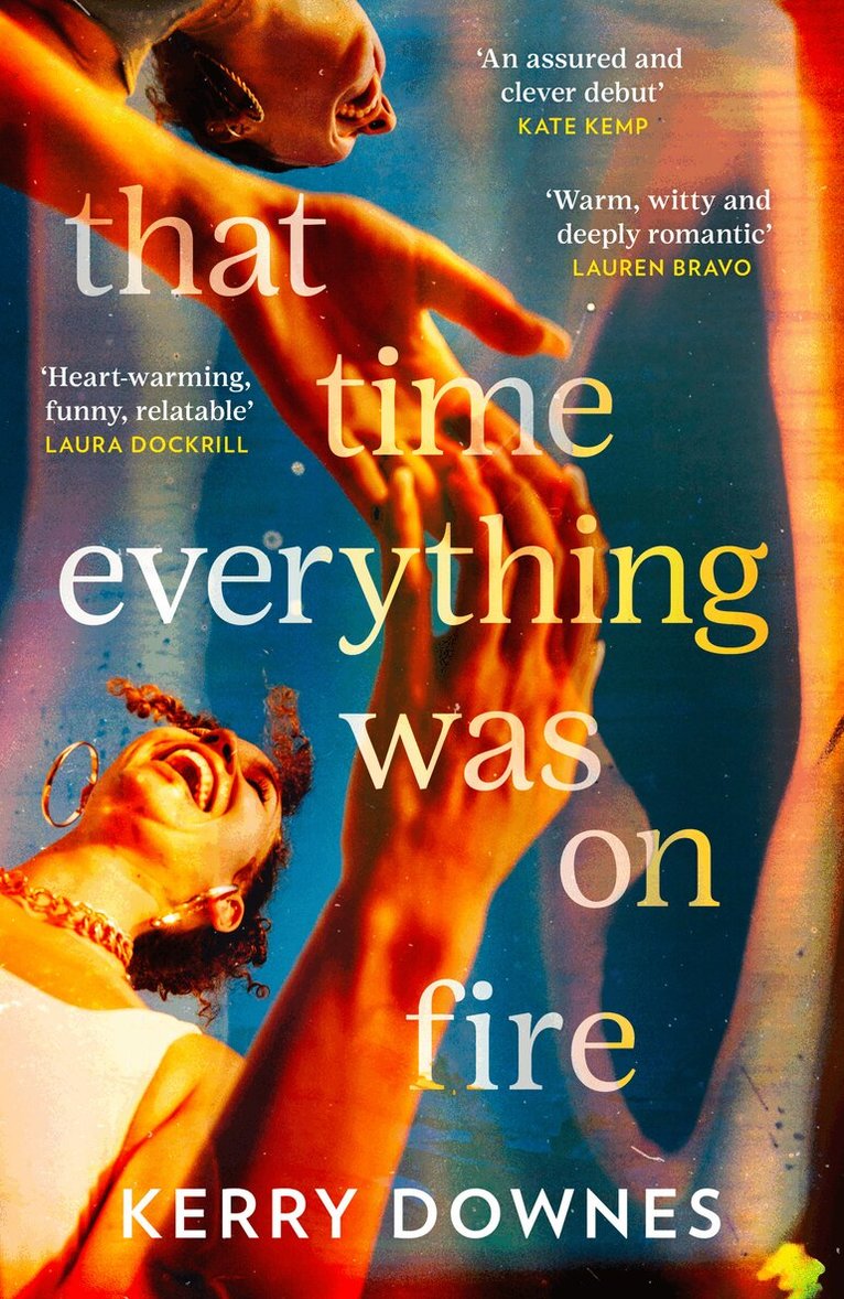 Kerry Downes - That Time Everything Was On Fire, E-bok. Tillgänglighet: Lägg i varukorg