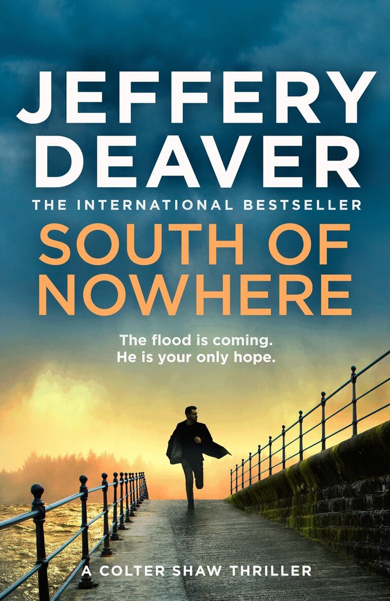 Jeffery Deaver - South of Nowhere, E-bok
