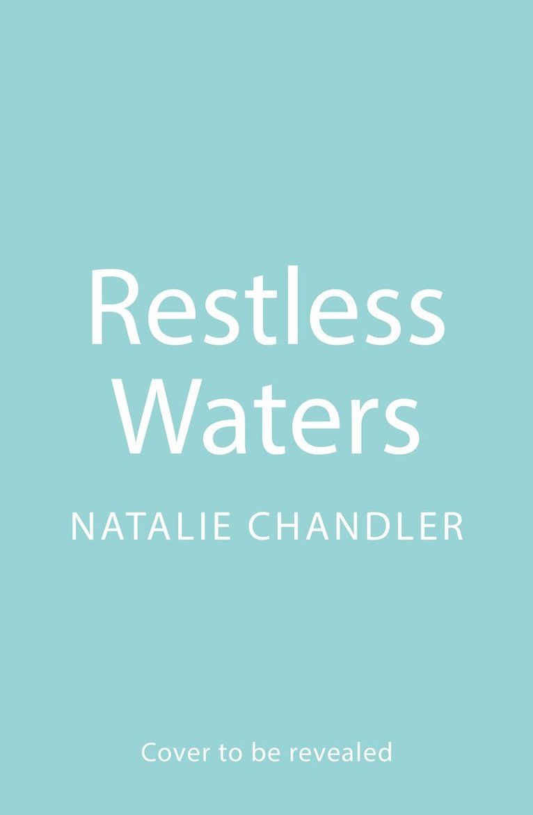 Natalie Chandler - Restless Waters, Häftad