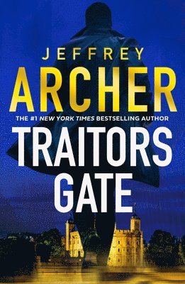 Jeffrey Archer - Traitors Gate, Häftad