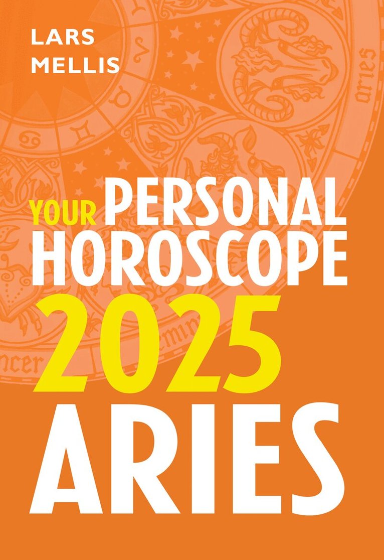 Lars Mellis - Aries 2025: Your Personal Horoscope, E-bok. Tillgänglighet: Lägg i varukorg