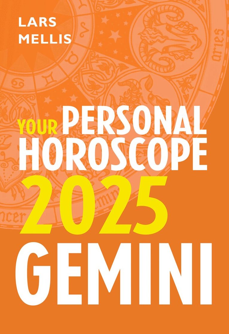 Lars Mellis - Gemini 2025: Your Personal Horoscope, E-bok. Tillgänglighet: Lägg i varukorg