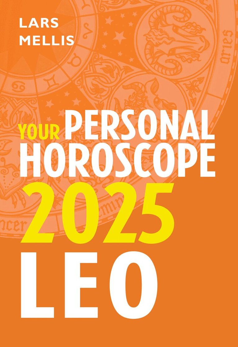 Lars Mellis - Leo 2025: Your Personal Horoscope, E-bok. Tillgänglighet: Lägg i varukorg