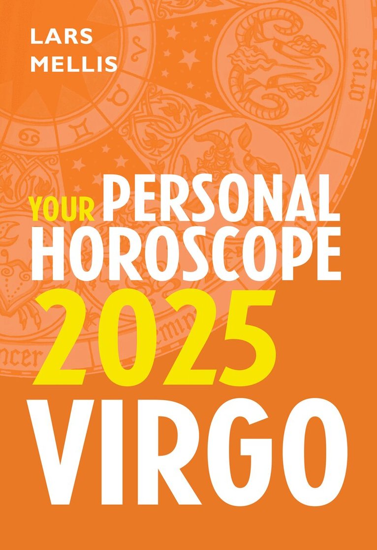 Lars Mellis - Virgo 2025: Your Personal Horoscope, E-bok. Tillgänglighet: Lägg i varukorg