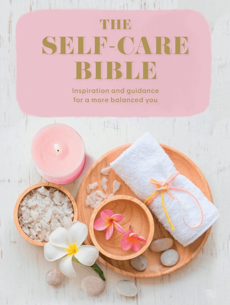 Various, Rachel Newcombe - Self-Care Bible, E-bok