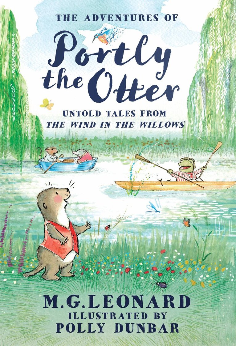 M.G. Leonard - Adventures of Portly the Otter: Untold Tales from the Wind in the Willows, E-bok