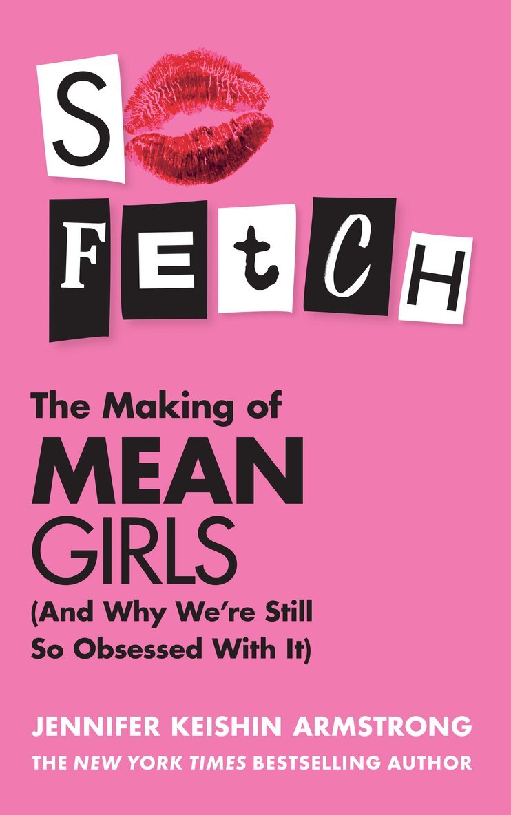 Jennifer Keishin Armstrong - So Fetch, E-bok