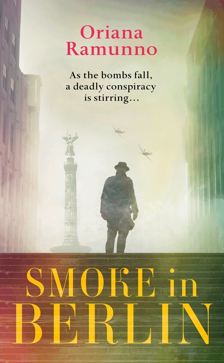 Oriana Ramunno - Smoke in Berlin, Inbunden