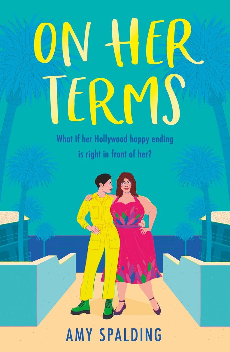 Amy Spalding - On Her Terms, E-bok