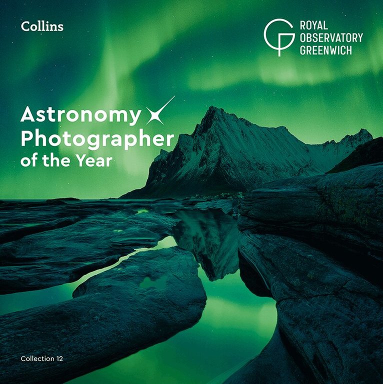 Royal Observatory Greenwich, Collins Astronomy - Astronomy Photographer of the Year: Collection 12, E-bok