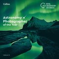 Astronomy Photographer of the Year: Collection 12