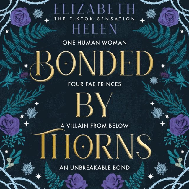 Elizabeth Helen - Bonded by Thorns, Ljudbok