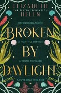Broken by Daylight