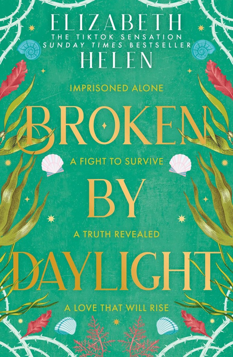 Elizabeth Helen - Broken by Daylight, E-bok