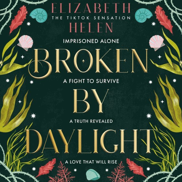 Elizabeth Helen - Broken by Daylight, Ljudbok