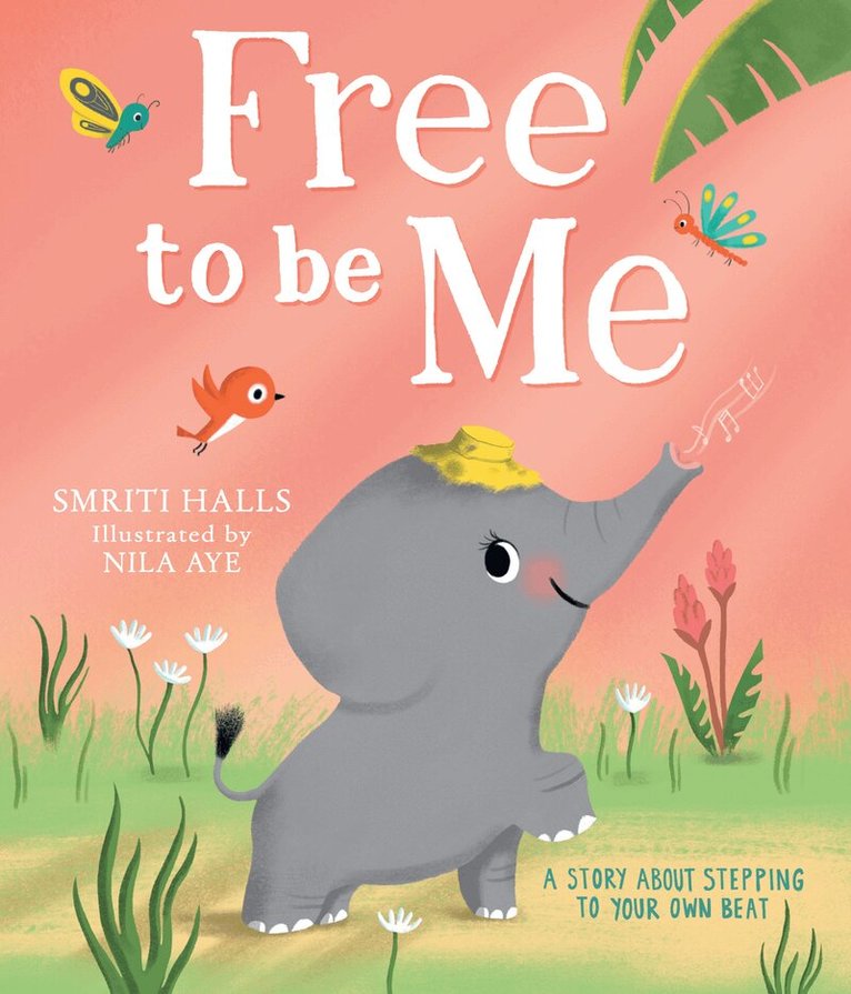 Smriti Halls - Free to be Me, E-bok