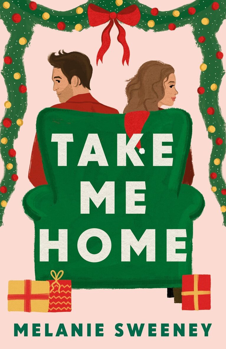 Melanie Sweeney - Take Me Home, E-bok