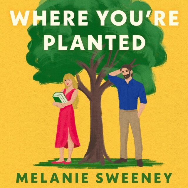 Melanie Sweeney - Where You're Planted, Ljudbok