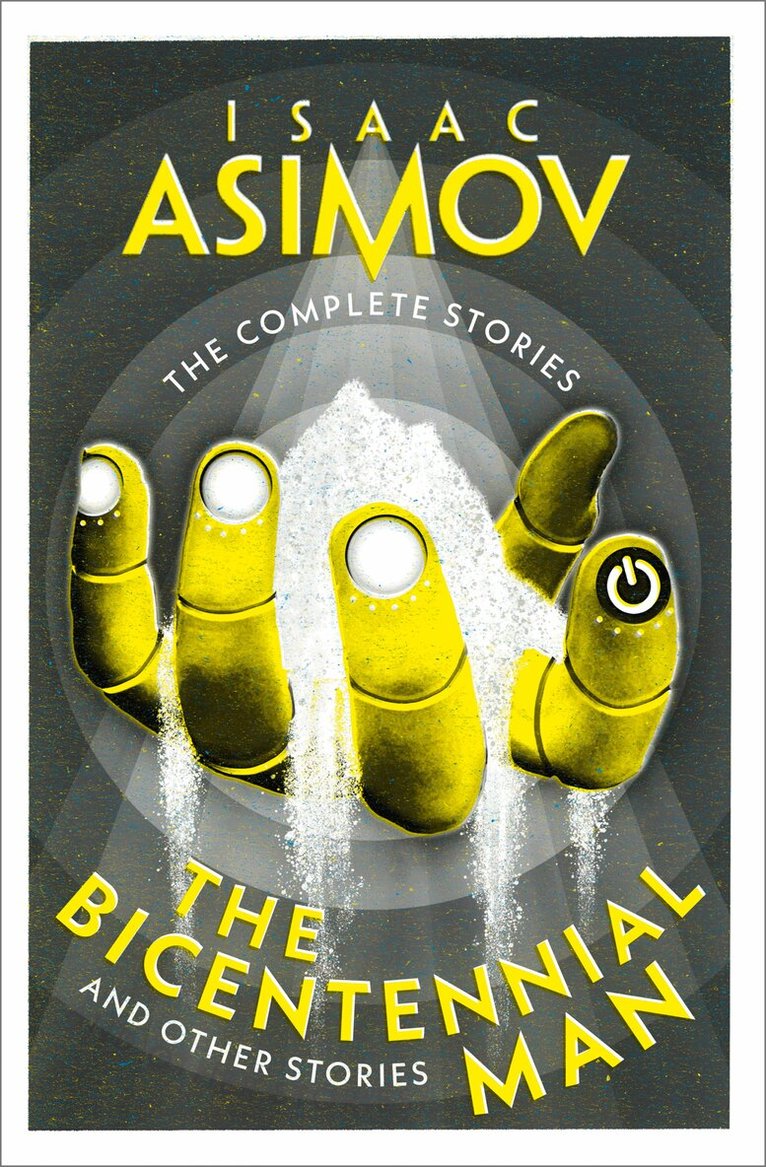 Isaac Asimov - Bicentennial Man, E-bok