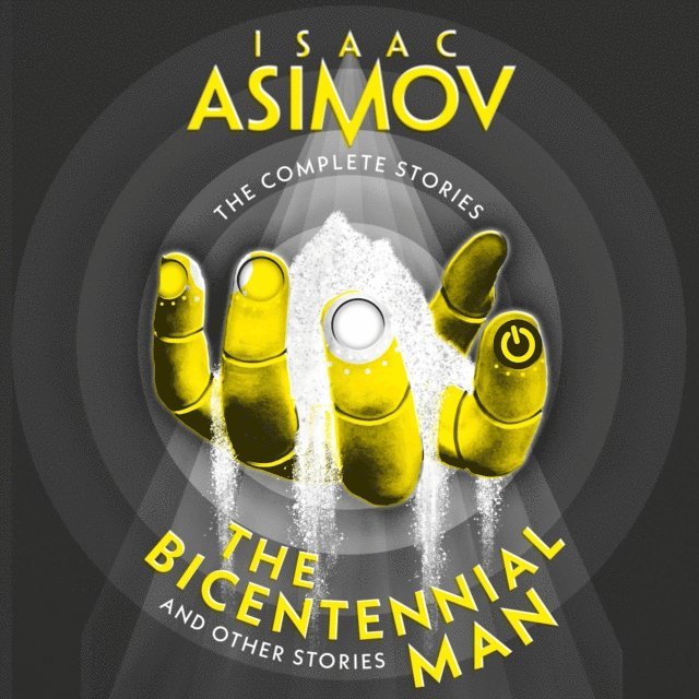 Isaac Asimov - Bicentennial Man, Ljudbok