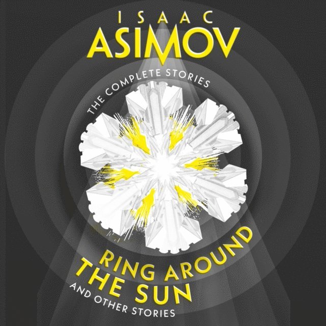 Isaac Asimov - Ring Around the Sun, Ljudbok