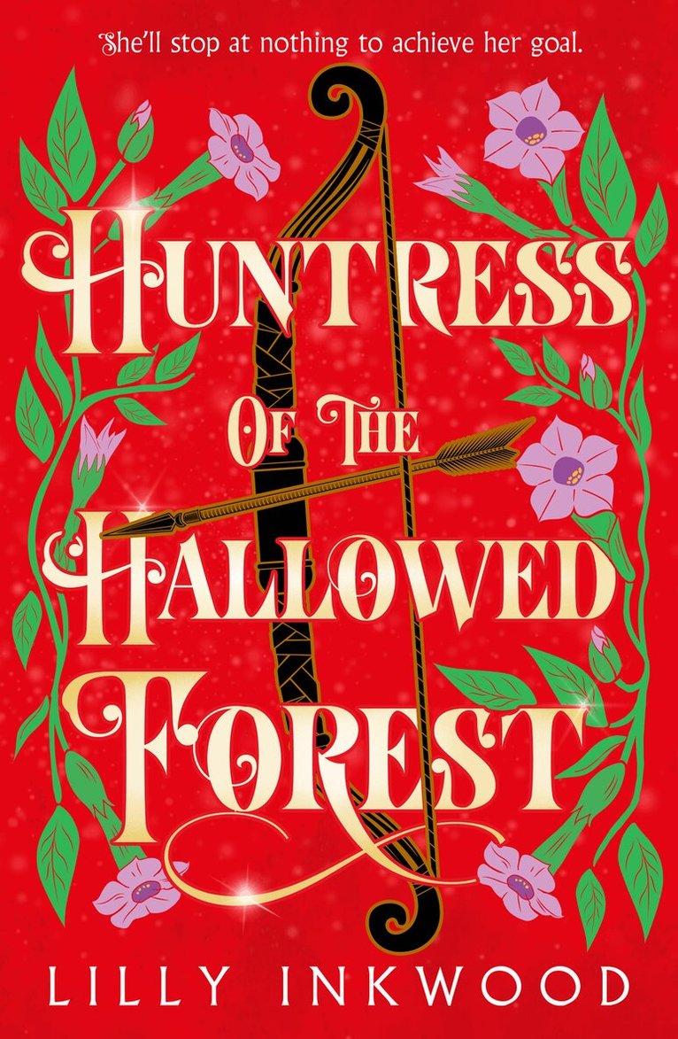 Lilly Inkwood - Huntress of the Hallowed Forest, E-bok