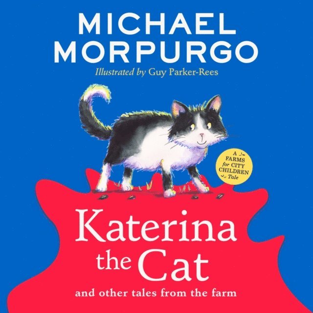 Michael Morpurgo - Katerina the Cat and Other Tales from the Farm, Ljudbok