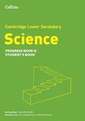 Cambridge Lower Secondary Science Progress Students Book: Stage 8