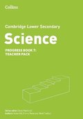 Cambridge Lower Secondary Science Progress Teachers Pack: Stage 7