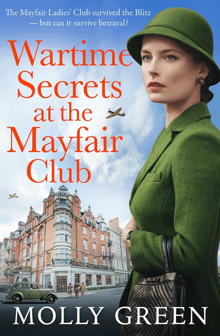 Molly Green - Wartime Secrets at the Mayfair Club, E-bok