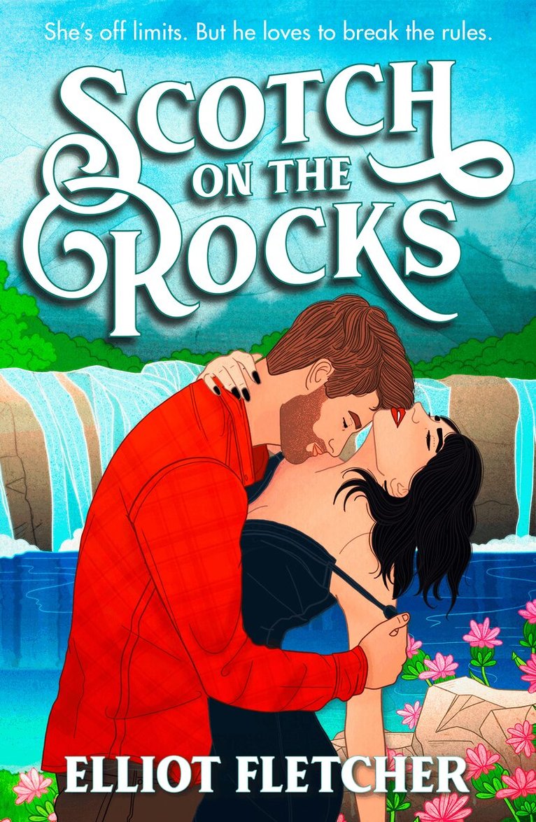 Elliot Fletcher - Scotch on the Rocks, E-bok