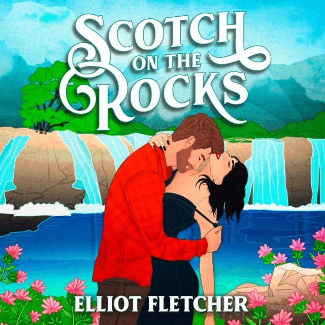 Elliot Fletcher - Scotch on the Rocks, Ljudbok