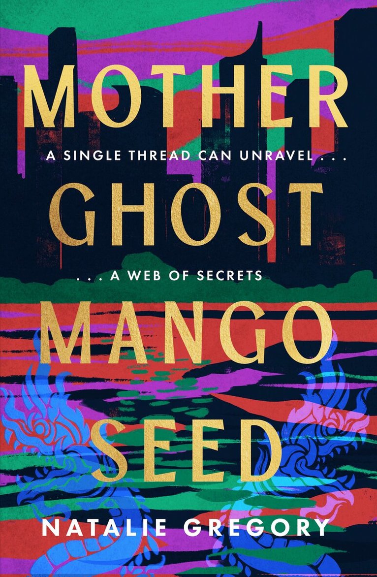 Natalie Gregory - Mother Ghost Mango Seed, E-bok