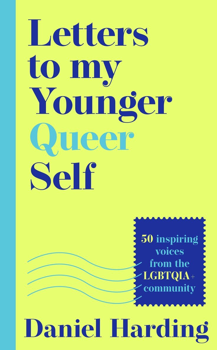 Daniel Harding - Letters to My Younger Queer Self, E-bok