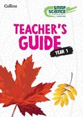 Snap Science Teachers Guide Year 1